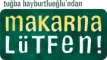 MAKARNA LÜTFEN